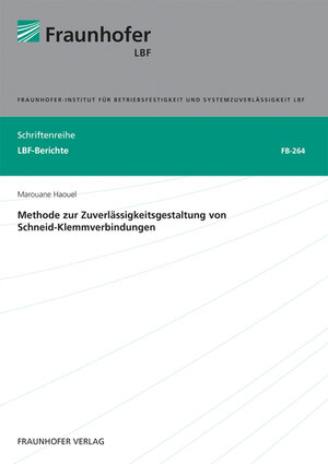 Buchcover Methode zur Zuverlässigkeitsgestaltung von Schneid-Klemmverbindungen | Marouane Haouel | EAN 9783839617182 | ISBN 3-8396-1718-9 | ISBN 978-3-8396-1718-2