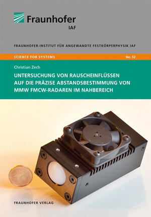 Buchcover Untersuchung von Rauscheinflüssen auf die präzise Abstandsbestimmung von mmW FMCW-Radaren im Nahbereich | Christian Zech | EAN 9783839617632 | ISBN 3-8396-1763-4 | ISBN 978-3-8396-1763-2