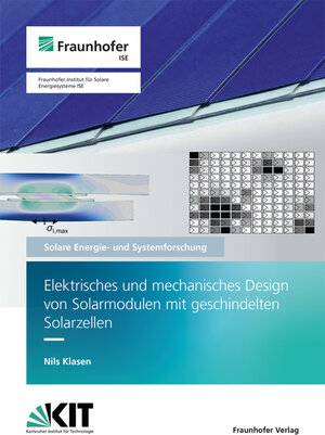 Buchcover Elektrisches und mechanisches Design von Solarmodulen mit geschindelten Solarzellen | Nils Klasen | EAN 9783839619445 | ISBN 3-8396-1944-0 | ISBN 978-3-8396-1944-5