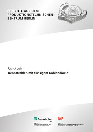 Buchcover Trennstrahlen mit flüssigem Kohlendioxid | Patrick John | EAN 9783839619513 | ISBN 3-8396-1951-3 | ISBN 978-3-8396-1951-3