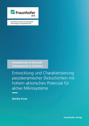 Buchcover Entwicklung und Charakterisierung piezokeramischer Dickschichten mit hohem aktorischen Potenzial für aktive Mikrosysteme | Dörthe Ernst | EAN 9783839619759 | ISBN 3-8396-1975-0 | ISBN 978-3-8396-1975-9