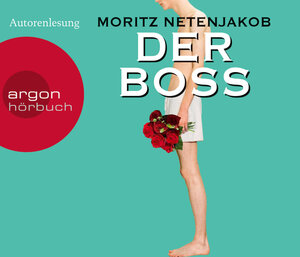 Buchcover Der Boss | Moritz Netenjakob | EAN 9783839811382 | ISBN 3-8398-1138-4 | ISBN 978-3-8398-1138-2