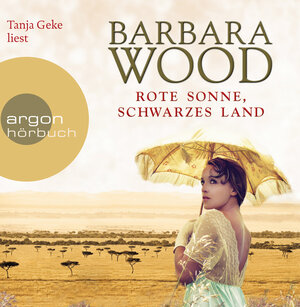 Buchcover Rote Sonne, schwarzes Land | Barbara Wood | EAN 9783839811726 | ISBN 3-8398-1172-4 | ISBN 978-3-8398-1172-6