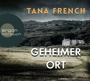 Buchcover Geheimer Ort | Tana French | EAN 9783839813751 | ISBN 3-8398-1375-1 | ISBN 978-3-8398-1375-1