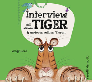 Buchcover Interview mit einem Tiger | Andy Seed | EAN 9783839842607 | ISBN 3-8398-4260-3 | ISBN 978-3-8398-4260-7