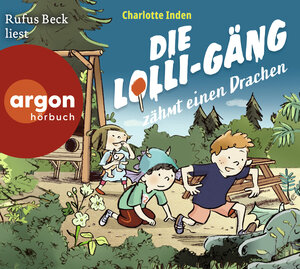 Buchcover Die Lolli-Gäng zähmt einen Drachen | Charlotte Inden | EAN 9783839843079 | ISBN 3-8398-4307-3 | ISBN 978-3-8398-4307-9