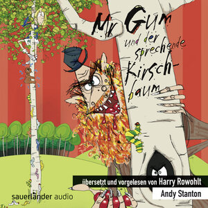 Buchcover Mr Gum und der sprechende Kirschbaum | Andy Stanton | EAN 9783839846223 | ISBN 3-8398-4622-6 | ISBN 978-3-8398-4622-3