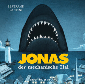 Buchcover Jonas, der mechanische Hai | Bertrand Santini | EAN 9783839847107 | ISBN 3-8398-4710-9 | ISBN 978-3-8398-4710-7