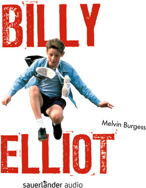 Buchcover Billy Elliot | Melvin Burgess | EAN 9783839849675 | ISBN 3-8398-4967-5 | ISBN 978-3-8398-4967-5