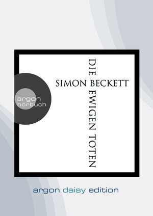 Buchcover Die ewigen Toten (DAISY Edition) | Simon Beckett | EAN 9783839853276 | ISBN 3-8398-5327-3 | ISBN 978-3-8398-5327-6