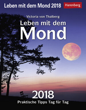 Buchcover Leben mit dem Mond - Kalender 2018 | Victoria von Thalberg | EAN 9783840017339 | ISBN 3-8400-1733-5 | ISBN 978-3-8400-1733-9