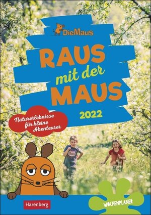 Buchcover Raus mit der Maus Kalender 2022 | Ulrike Anders | EAN 9783840030017 | ISBN 3-8400-3001-3 | ISBN 978-3-8400-3001-7