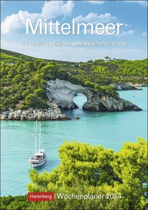Buchcover Mittelmeer Wochenplaner 2024. Die Schönheit des Mittelmeers, gepaart mit Zitaten in einem praktischen Terminkalender. Dekorativ und nützlich: Der Wand-Kalender 2024 zum Eintragen | Thomas Huhnold | EAN 9783840031595 | ISBN 3-8400-3159-1 | ISBN 978-3-8400-3159-5