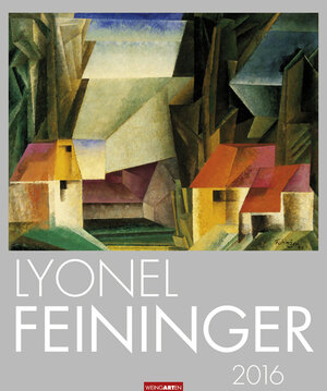 Buchcover Lyonel Feininger 2016 | Lyonel Feininger | EAN 9783840063947 | ISBN 3-8400-6394-9 | ISBN 978-3-8400-6394-7