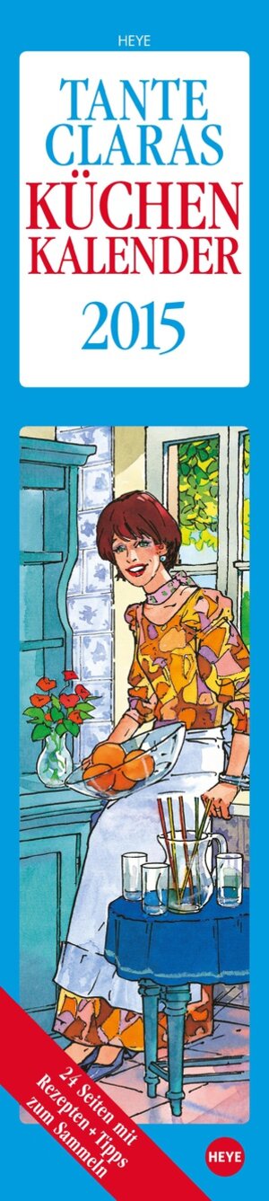 Buchcover Tante Clara Küchenkalender 2015  | EAN 9783840129681 | ISBN 3-8401-2968-0 | ISBN 978-3-8401-2968-1