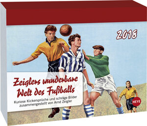 Buchcover Zeigler Fussball Tagesabreisskalender - Kalender 2018 | Arnd Zeigler | EAN 9783840150609 | ISBN 3-8401-5060-4 | ISBN 978-3-8401-5060-9