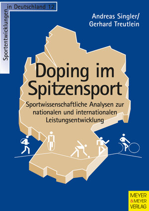 Buchcover Doping im Spitzensport | Andreas Singler | EAN 9783840300257 | ISBN 3-8403-0025-8 | ISBN 978-3-8403-0025-7