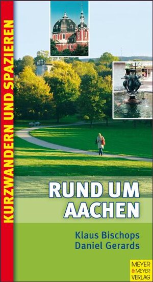 Buchcover Rund um Aachen - Band 1 | Klaus Bischops | EAN 9783840304828 | ISBN 3-8403-0482-2 | ISBN 978-3-8403-0482-8