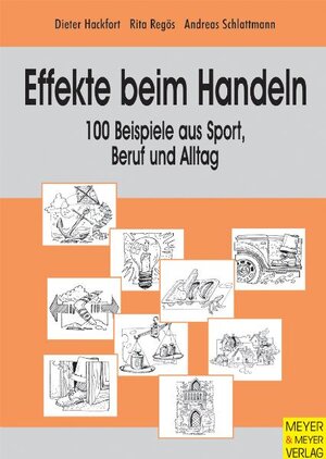 Buchcover Effekte beim Handeln | Dieter Hackfort | EAN 9783840305368 | ISBN 3-8403-0536-5 | ISBN 978-3-8403-0536-8