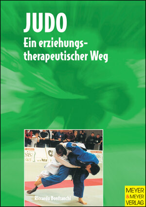 Buchcover Judo - ein erziehungstherapeutischer Weg | Riccardo Bonfranchi | EAN 9783840307904 | ISBN 3-8403-0790-2 | ISBN 978-3-8403-0790-4
