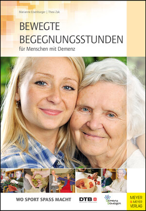 Buchcover Bewegte Begegnungsstunden für Menschen mit Demenz | Marianne Eisenburger | EAN 9783840309847 | ISBN 3-8403-0984-0 | ISBN 978-3-8403-0984-7