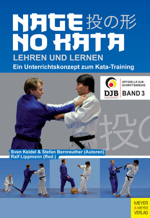 Buchcover Nage No Kata lehren und lernen | Sven Keidel | EAN 9783840310034 | ISBN 3-8403-1003-2 | ISBN 978-3-8403-1003-4