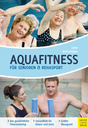 Buchcover Aquafitness für Senioren und Rehasport | Kathrin Andrea Linke | EAN 9783840311642 | ISBN 3-8403-1164-0 | ISBN 978-3-8403-1164-2