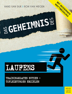 Buchcover Das Geheimnis des Laufens | Hans van Dijk | EAN 9783840312182 | ISBN 3-8403-1218-3 | ISBN 978-3-8403-1218-2