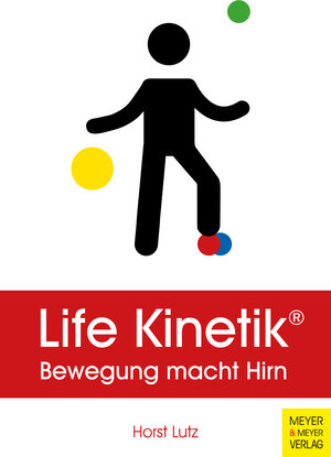 Buchcover Life Kinetik® | Horst Lutz | EAN 9783840312380 | ISBN 3-8403-1238-8 | ISBN 978-3-8403-1238-0