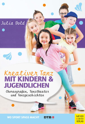 Buchcover Kreativer Tanz mit Kindern und Jugendlichen | Julia Dold | EAN 9783840312434 | ISBN 3-8403-1243-4 | ISBN 978-3-8403-1243-4
