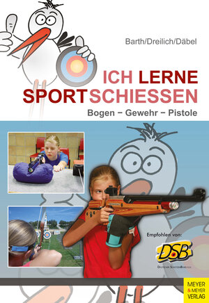 Buchcover Ich lerne Sportschießen | Katrin Barth | EAN 9783840312601 | ISBN 3-8403-1260-4 | ISBN 978-3-8403-1260-1