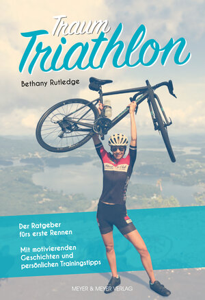 Buchcover Traum Triathlon | Bethany Rutledge | EAN 9783840313554 | ISBN 3-8403-1355-4 | ISBN 978-3-8403-1355-4