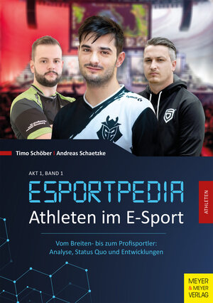 Buchcover Athleten im E-Sport | Timo Schöber | EAN 9783840313875 | ISBN 3-8403-1387-2 | ISBN 978-3-8403-1387-5