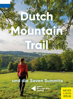 Buchcover Dutch Mountain Trail und die Seven Summits | Toon Hezemans | EAN 9783840314117 | ISBN 3-8403-1411-9 | ISBN 978-3-8403-1411-7