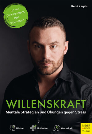 Buchcover Willenskraft - Mindset und Motivation im Alltag | René Kagels | EAN 9783840314155 | ISBN 3-8403-1415-1 | ISBN 978-3-8403-1415-5