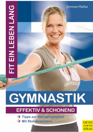 Buchcover Gymnastik effektiv & schonend | Kurt Zimmer | EAN 9783840330643 | ISBN 3-8403-3064-5 | ISBN 978-3-8403-3064-3