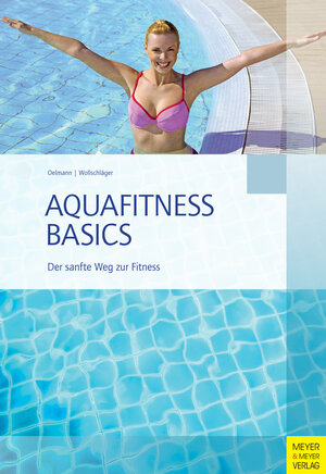 Buchcover Aquafitness Basics | Judith Oelmann | EAN 9783840334290 | ISBN 3-8403-3429-2 | ISBN 978-3-8403-3429-0