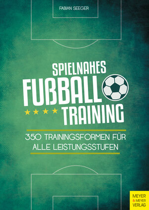Buchcover Spielnahes Fußballtraining | Fabian Seeger | EAN 9783840336126 | ISBN 3-8403-3612-0 | ISBN 978-3-8403-3612-6