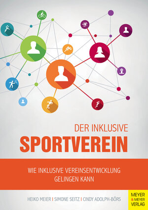 Buchcover Der inklusive Sportverein | Heiko Meier | EAN 9783840375613 | ISBN 3-8403-7561-4 | ISBN 978-3-8403-7561-3