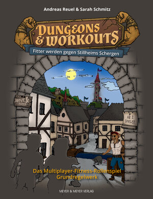 Buchcover Dungeons & Workouts: Fitter werden gegen Stillheims Schergen | Sarah Schmitz | EAN 9783840376382 | ISBN 3-8403-7638-6 | ISBN 978-3-8403-7638-2