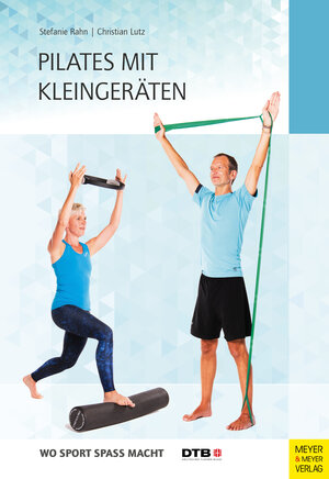 Buchcover Pilates mit Kleingeräten | Stefanie Rahn | EAN 9783840376504 | ISBN 3-8403-7650-5 | ISBN 978-3-8403-7650-4