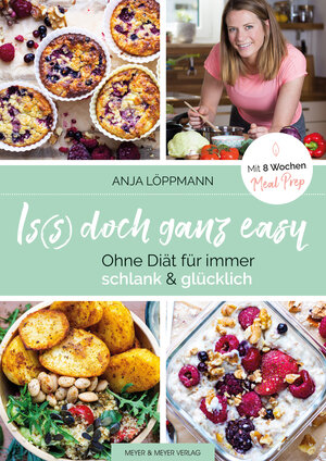 Buchcover Is(s) doch ganz easy | Anja Löppmann | EAN 9783840376764 | ISBN 3-8403-7676-9 | ISBN 978-3-8403-7676-4
