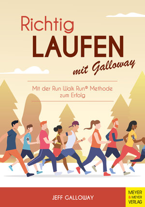 Buchcover Richtig Laufen mit Galloway | Jeff Galloway | EAN 9783840377884 | ISBN 3-8403-7788-9 | ISBN 978-3-8403-7788-4