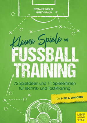 Buchcover Kleine Spiele im Fußballtraining | Stefanie Basler | EAN 9783840377983 | ISBN 3-8403-7798-6 | ISBN 978-3-8403-7798-3