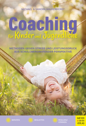Buchcover Coaching für Kinder und Jugendliche | Michael Walkenhorst | EAN 9783840378201 | ISBN 3-8403-7820-6 | ISBN 978-3-8403-7820-1