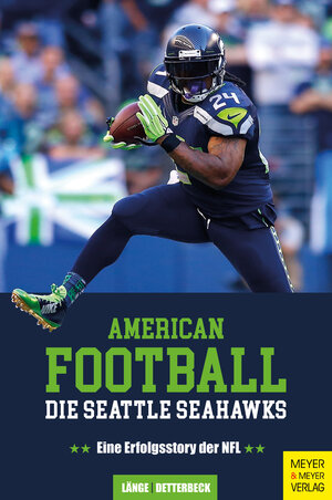 Buchcover American Football: Die Seattle Seahawks | Maximilian Länge | EAN 9783840378584 | ISBN 3-8403-7858-3 | ISBN 978-3-8403-7858-4