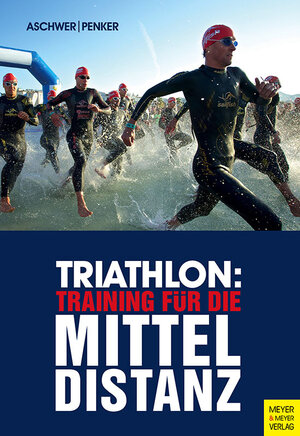 Buchcover Triathlon: Training für die Mitteldistanz | Hermann Aschwer | EAN 9783840379222 | ISBN 3-8403-7922-9 | ISBN 978-3-8403-7922-2