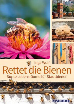 Buchcover Rettet die Bienen! | Inga Wulf | EAN 9783840430275 | ISBN 3-8404-3027-5 | ISBN 978-3-8404-3027-5