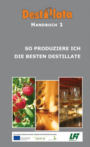 Buchcover So produziere ich die besten Destillate | Stefan Gergely | EAN 9783840447808 | ISBN 3-8404-4780-1 | ISBN 978-3-8404-4780-8