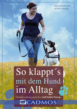 Buchcover So klappt's mit dem Hund im Alltag | Ina Hildenbrand | EAN 9783840460807 | ISBN 3-8404-6080-8 | ISBN 978-3-8404-6080-7